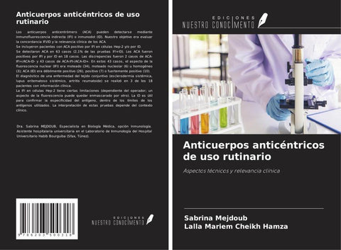 Anticuerpos anticéntricos de uso rutinario
