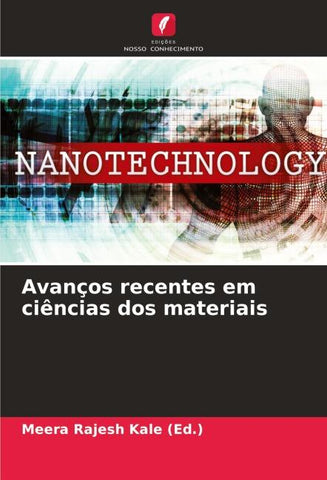 Avanços recentes em ciências dos materiais