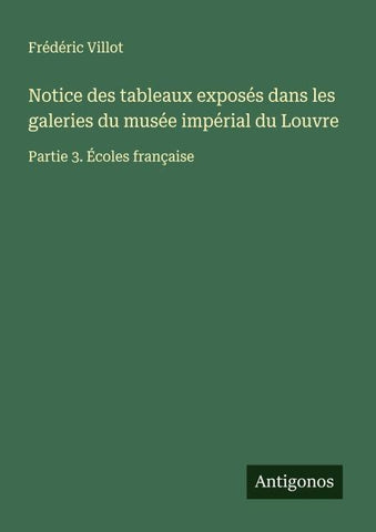 Notice des tableaux exposés dans les galeries du musée impérial du Louvre