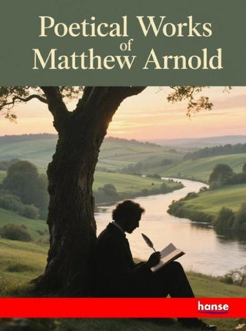 Poetical Works of Matthew Arnold