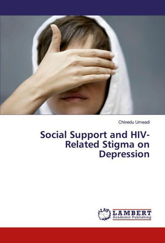 Social Support and HIV-Related Stigma on Depression