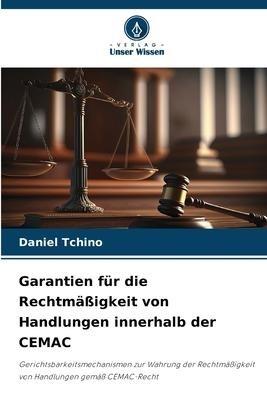 Garantien für die Rechtmäßigkeit von Handlungen innerhalb der CEMAC