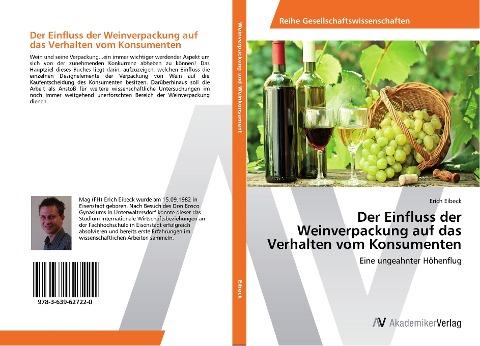 Der Einfluss der Weinverpackung auf das Verhalten vom Konsumenten