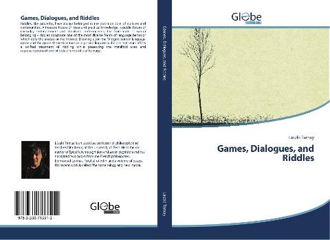 Games, Dialogues, and Riddles