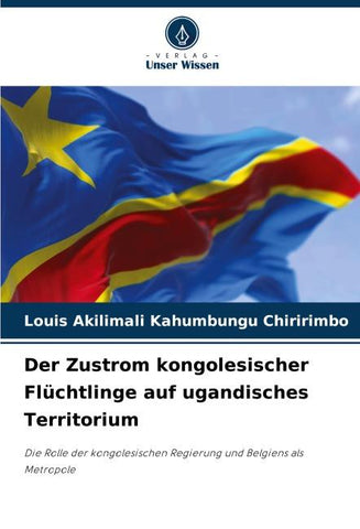 Der Zustrom kongolesischer Flüchtlinge auf ugandisches Territorium