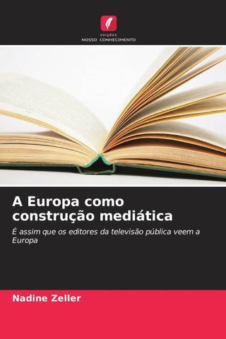 A Europa como construção mediática
