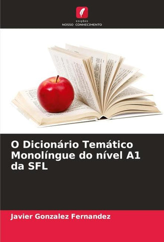 O Dicionário Temático Monolíngue do nível A1 da SFL