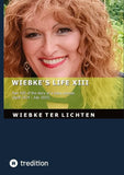 Wiebke's Life XIII