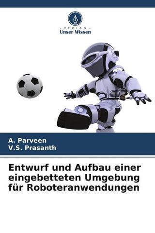 Entwurf und Aufbau einer eingebetteten Umgebung für Roboteranwendungen