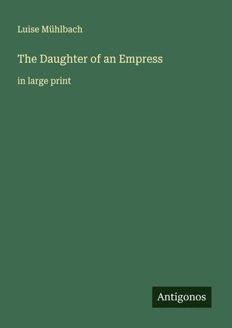 The Daughter of an Empress