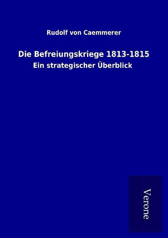 Die Befreiungskriege 1813-1815