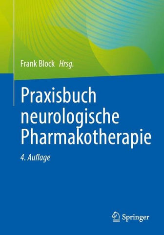 Praxisbuch neurologische Pharmakotherapie