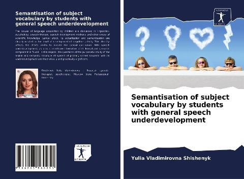 Semantisation of subject vocabulary by students with general speech underdevelopment