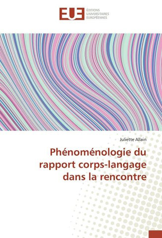 Phénoménologie du rapport corps-langage dans la rencontre