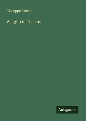 Viaggio in Toscana