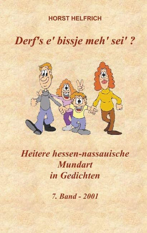 Derf's e'bissje meh'sei? Horst Helfrich