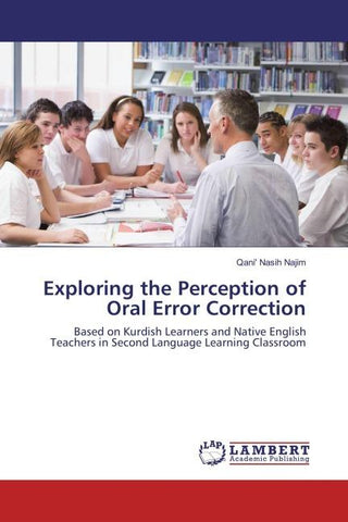Exploring the Perception of Oral Error Correction