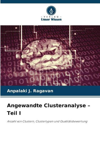 Angewandte Clusteranalyse - Teil I