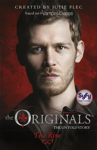 The Originals: 01: The Rise