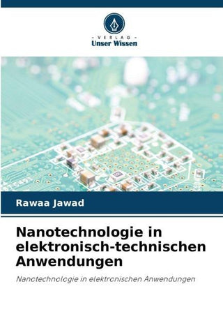 Nanotechnologie in elektronisch-technischen Anwendungen