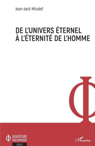 De l'univers éternel à l'éternité de l'homme