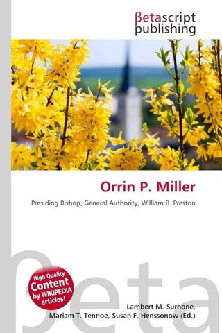 Orrin P. Miller