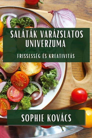 Saláták Varázslatos Univerzuma