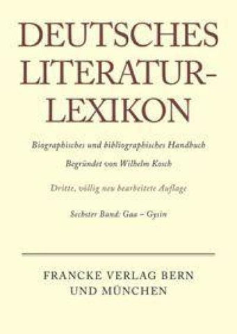 Deutsches Literatur-Lexikon / Gaa - Gysin