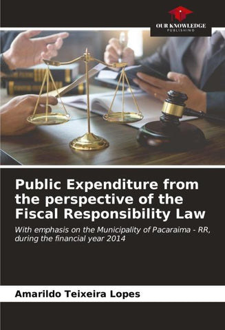 Public Expenditure from the perspective of the Fiscal Responsibility Law