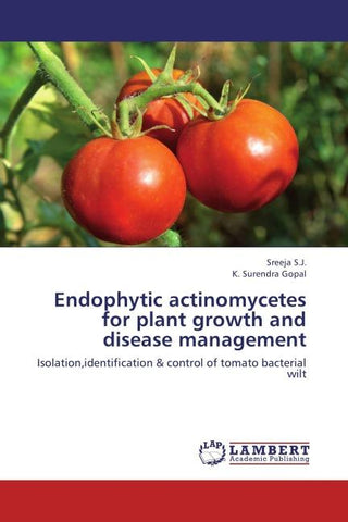 Endophytic actinomycetes for plant growth and disease management