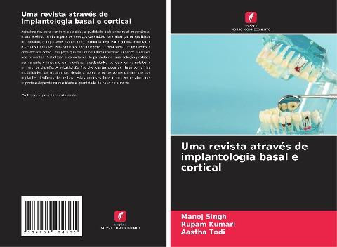 Uma revista através de implantologia basal e cortical