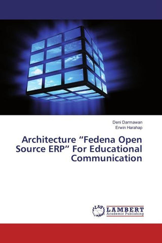 Architecture "Fedena Open Source ERP" For Educational Communication