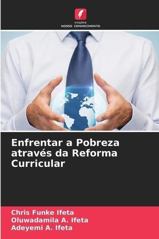 Enfrentar a Pobreza através da Reforma Curricular
