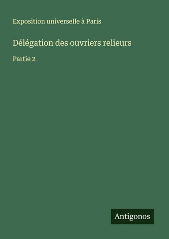 Délégation des ouvriers relieurs
