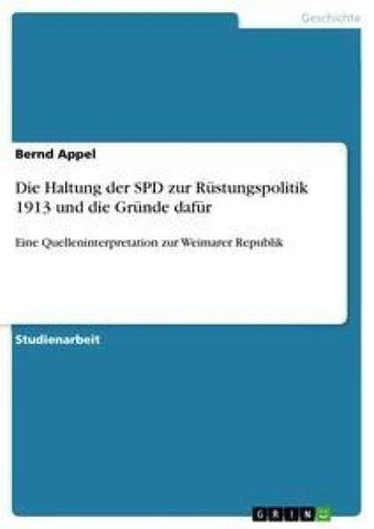 Die Haltung der SPD zur Rüstungspolitik 1913 und die Gründe dafür