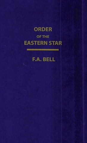 Order Of The Eastern Star (New, Revised) Hardcover