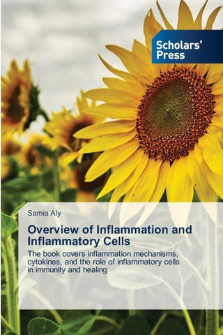 Overview of Inflammation and Inflammatory Cells