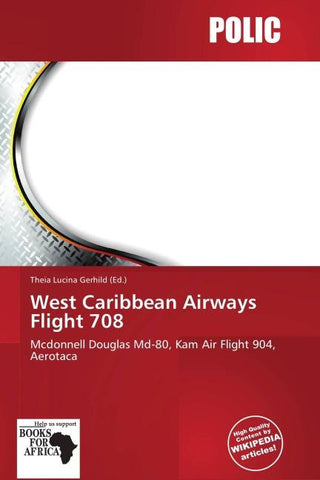West Caribbean Airways Flight 708