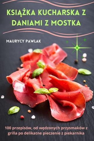 Ksi¿¿ka kucharska z daniami z mostka