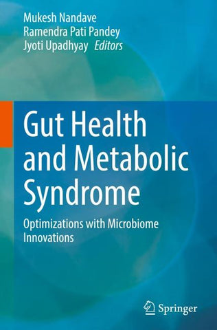 Gut Health and Metabolic Syndrome