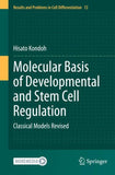 Molecular Basis of Developmental and Stem Cell Regulation