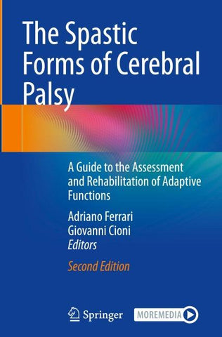 The Spastic Forms of Cerebral Palsy