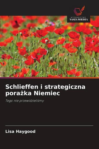 Schlieffen i strategiczna pora¿ka Niemiec