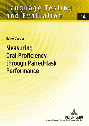 Measuring Oral Proficiency through Paired-Task Performance