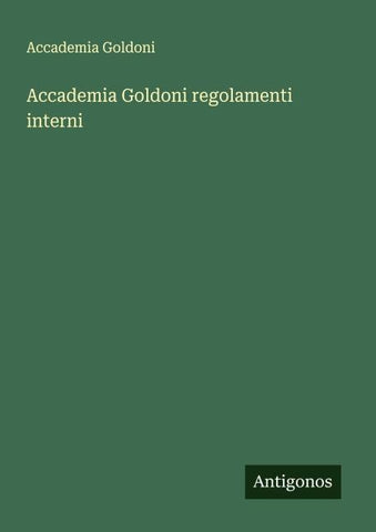 Accademia Goldoni regolamenti interni