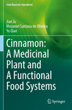 Cinnamon: A Medicinal Plant and A Functional Food Systems