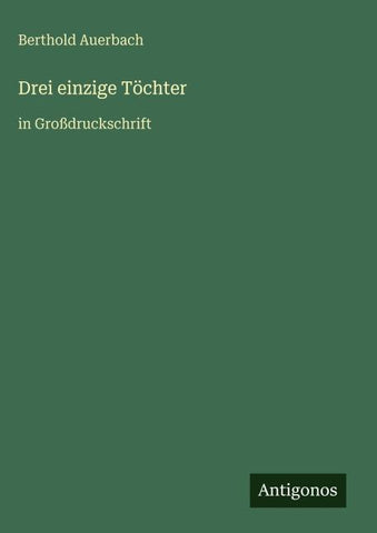 Drei einzige Töchter