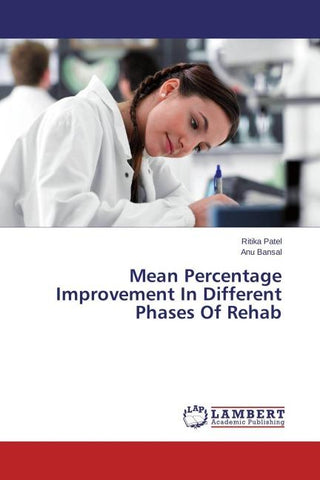 Mean Percentage Improvement In Different Phases Of Rehab
