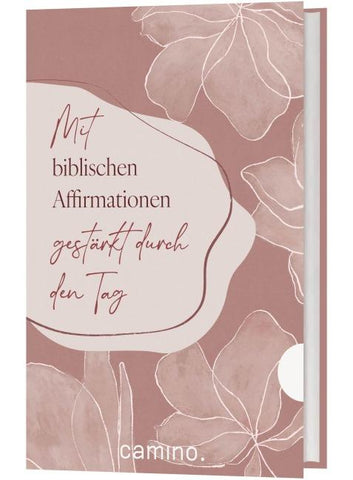 Mit biblischen Affirmationen gestärkt durch den Tag