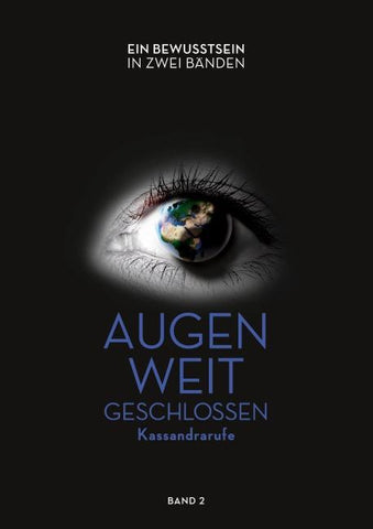 Augen weit geschlossen - Kassandrarufe (Band 2)